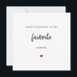 Lieblings-niedlich-Herzgeburt Karte<br><div class="desc">niedliche minimalistische Karte für einen Freund,  Freund,  Ehemann,  Verlobte,  Liebhaber; glücklicher Geburtstag für meinen Lieblingsmenschen. Der Rücken ist leer für jede Nachricht!</div>
