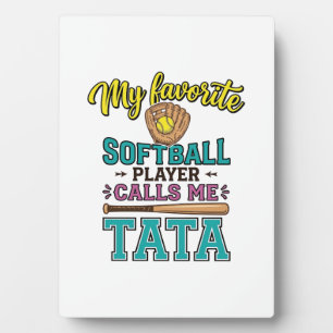 Lieblings- Softballspieler nennt mich TATA-Shirt-D Fotoplatte