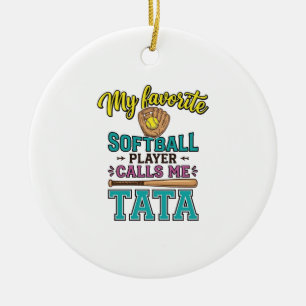 Lieblings- Softballspieler nennt mich TATA-Shirt-D Keramik Ornament