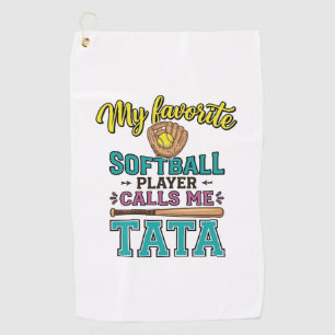 Lieblings-Softballspieler nennt mich TATA-Shirt-De Golfhandtuch