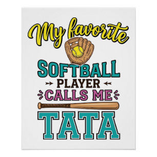 Lieblings-Softballspieler nennt mich TATA-Shirt-De Poster