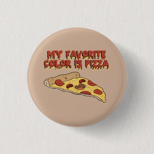 Lieblingsfarbe ist Pizzaknopf Button