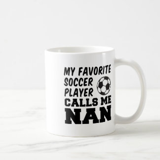 Lieblingsfußballspieler nennt mich Nan britische G Kaffeetasse