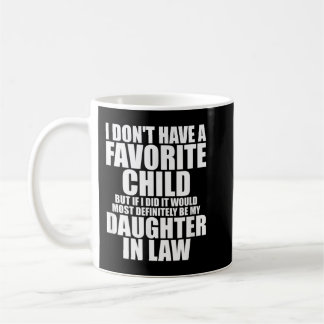 Lieblingskind - definitiv meine Tochter-in-La Kaffeetasse