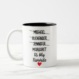 Lieblingskind mit Personalisierten 4 Namen Zweifarbige Tasse