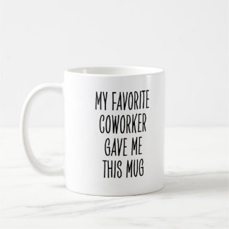 Lieblingskollege Lustiger Arbeitsplatzspruch Kaffeetasse