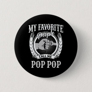 Lieblingsmenschen nennen mich Pop Pop Opa  Button