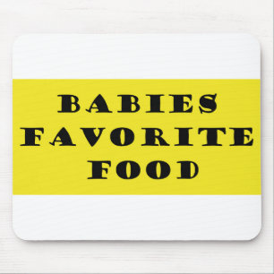 Lieblingsnahrung für Babys Mousepad