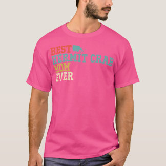 Liebste Einsiedlerkrebs-Mutter überhaupt Lustig T-Shirt