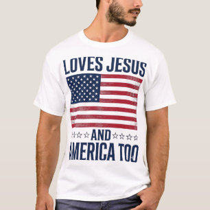 Liebt Jesus und Amerika auch zu patriotisch christ T-Shirt