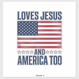 Liebt Jesus und Amerika zu sehr Patriotisches Chri Aufkleber