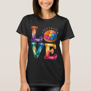 Liebt Nähen Quilten N Kissen Regenbogen Handwerker T-Shirt