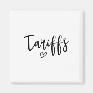 Liebt Zölle Lustig Trump Zoll Frauen Zoll _1 Magnet