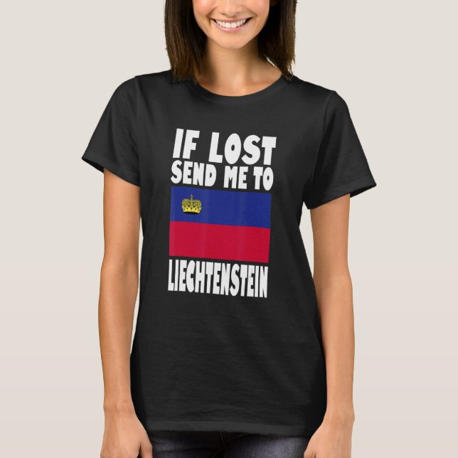 Liechtenstein Flag Design  If lost send me to Liec T-Shirt (Vorderseite)