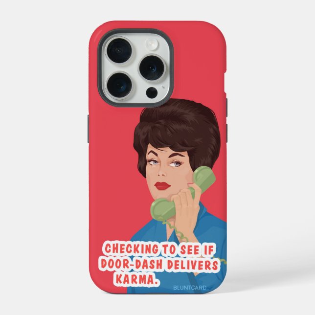 Liefert Karma. iPhone 15 Pro Hülle (Rückseite)