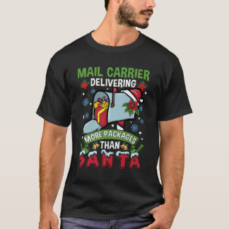 Lieferung von mehr Paketen als Santa Funny Postal T-Shirt