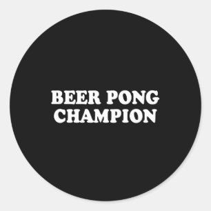 Lieferwagen Line - BIER PONG CHAMPION T - SHIRT Runder Aufkleber