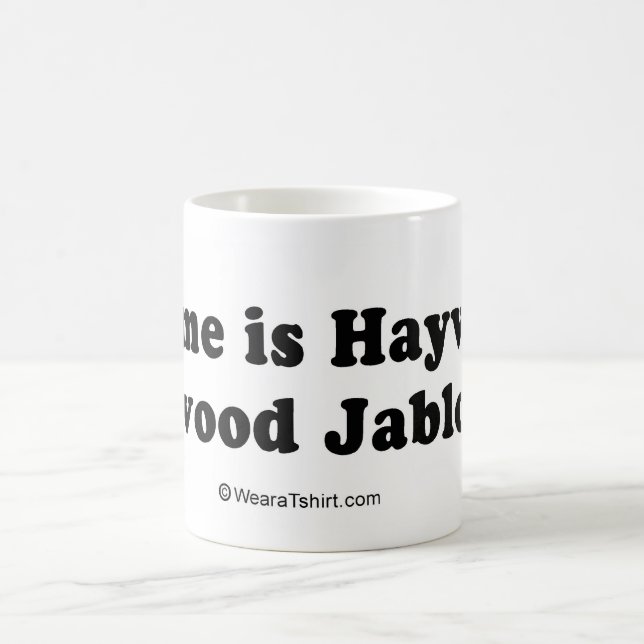 LIEFERWAGEN ZEICHNET - "mein Name ist Haywood Kaffeetasse (Mittel)