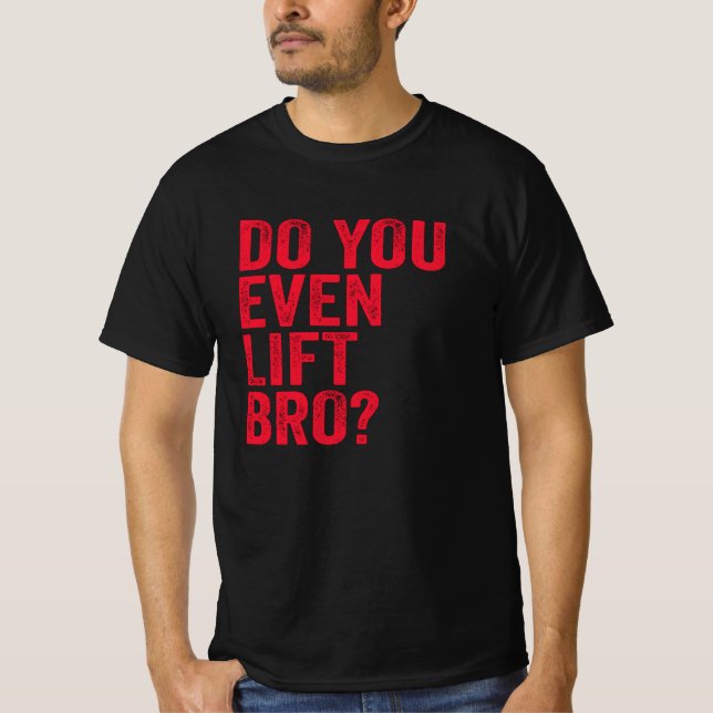 Liegen Sie sogar Bro Training Gym Workout Red T-Shirt (Vorderseite)