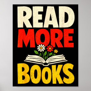 Lies mehr Bücher mutige Blume Bücherwurm motiviere Poster
