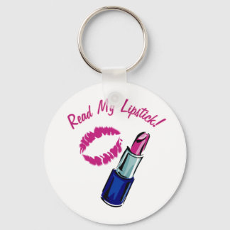 Lies meinen Lipstick! Schlüsselanhänger