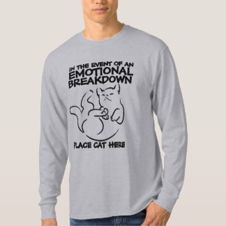 Lieu de rupture émotionnelle Chat Ici T-shirt