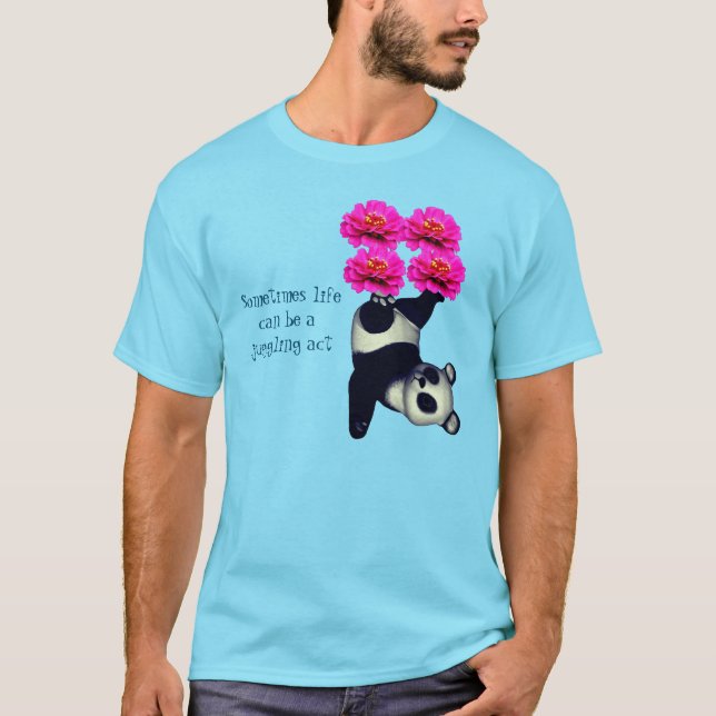 Life A Juggling Act Panda Inspiration T-Shirt (Vorderseite)