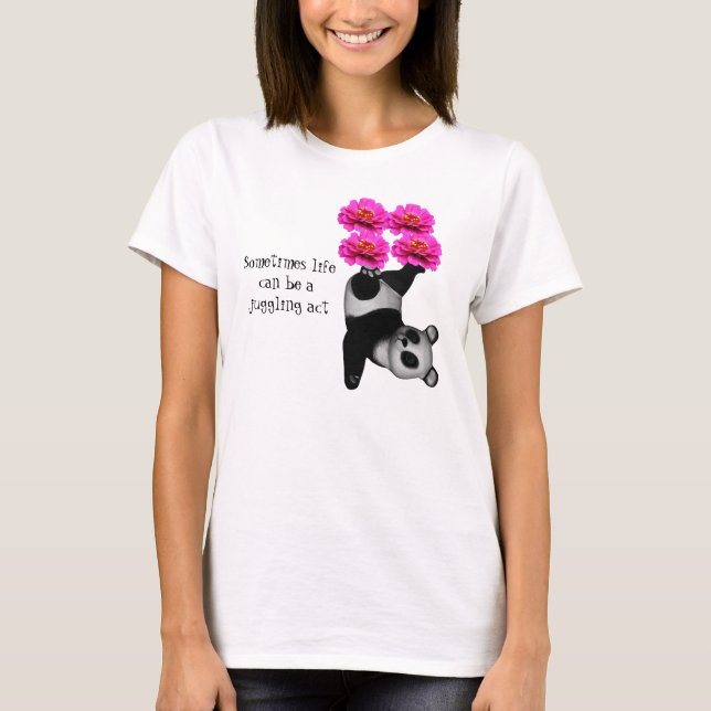 Life A Juggling Act Panda Inspiration  T-Shirt (Vorderseite)