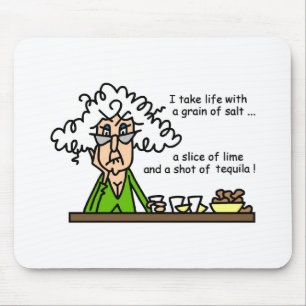 Life and Tequila Humor Mousepad