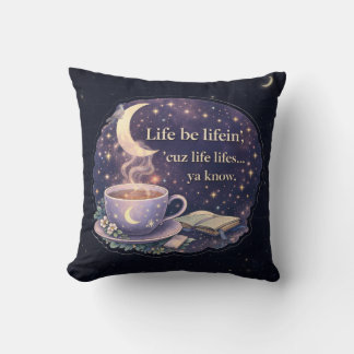 Life Be Lifein’ –  Quote + Pigeonne Logo - V1. 2- Kissen