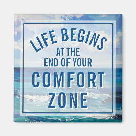 Life Begins At Inspirational Motivational Quote Magnet