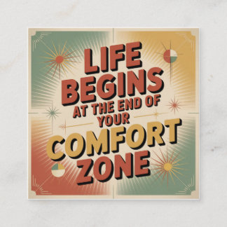 Life Begins At The End Of Your Comfort Zone Quadratische Visitenkarte