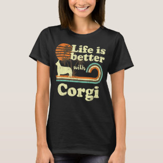 Life Better Corgi Vintag Hunde Mama Vater T-Shirt