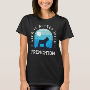 Life Better Frenchton Vintag Blue Dog Mama Vater T-Shirt