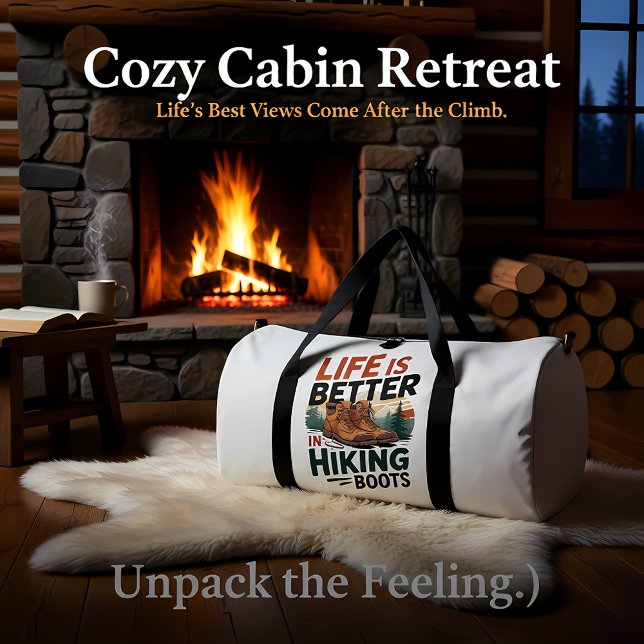 Life Better In Hiking Boots Duffle Bag (Von Creator hochgeladen)