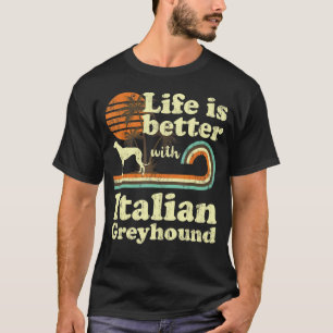 Life Better Italian Greyhound Vintag Hund Mama Vat T-Shirt