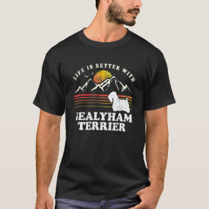 Life Better Sealyham Terrier Vintag Dog Mama Vater T-Shirt