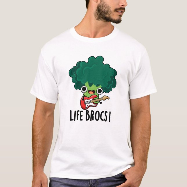 Life Brocs Funny Veggie Broccoli Pun T-Shirt (Vorderseite)