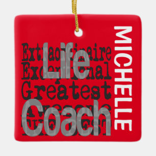 Life Coach Extraordinaire CUSTOM Keramikornament