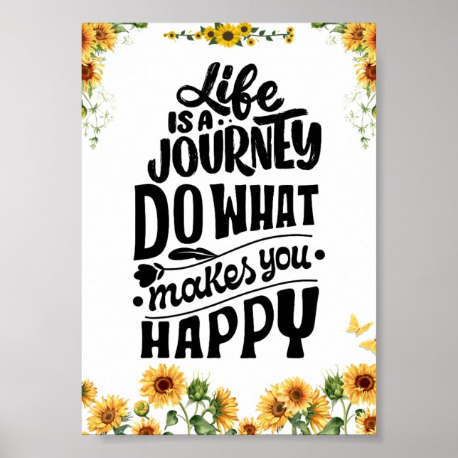 LIFE EST UN JOURNEY HAPPY POSTER (Devant)