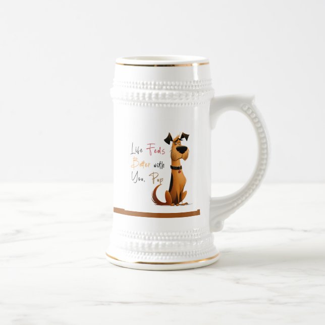 Life Feels Better With you Pup – Cute Dog Mug (Droite)