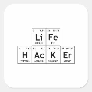 LiFe HAcKEr Chemische Elemente Regelmäßiges Tabell Quadratischer Aufkleber
