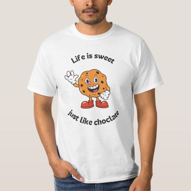 Life Happens, Chocolate Helps  T-Shirt (Vorderseite)