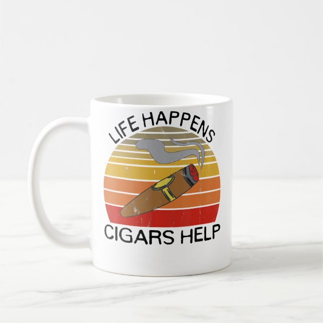 Life Happens Cigars Help For Cigar Smokers Kaffeetasse (Links)