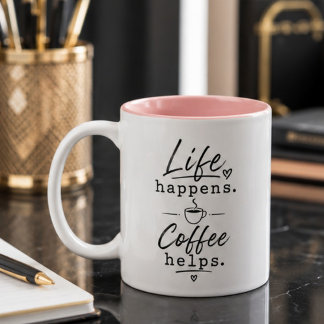 Life Happens. Coffee Helps. Minimalist Quote Zweifarbige Tasse
