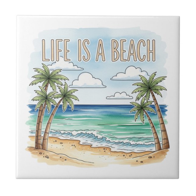 "Life is a Beach" Tropical Palm Ocean Fliese (Vorderseite)