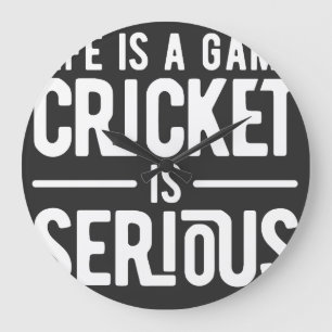 life is a game cricket is serious große wanduhr