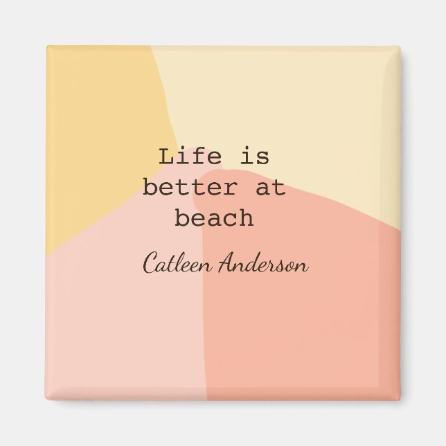 Life is better at beach yellow orange boho rustic  magnet (Vorne)