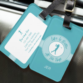 Life Is Better at Tee Time Personalized Golfer Gepäckanhänger