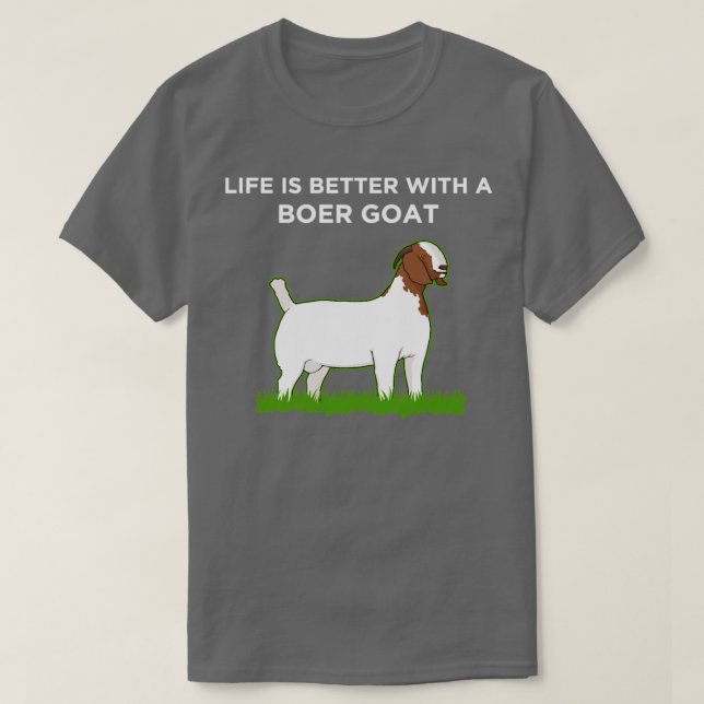 Life Is Better Boer Goat Lover  T-Shirt (Design vorne)